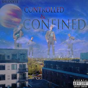 Controlled and Confined
