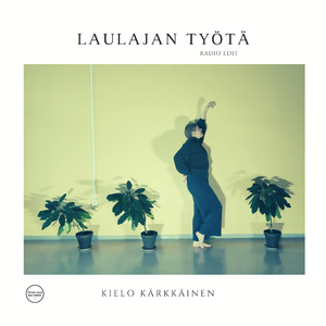 Laulajan työtä (Radio Edit)