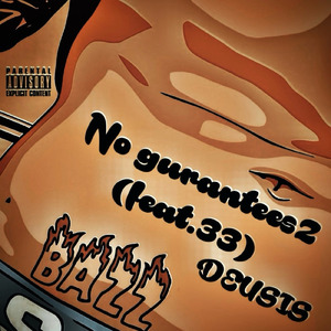 Nogurantees 2 (feat. 33)