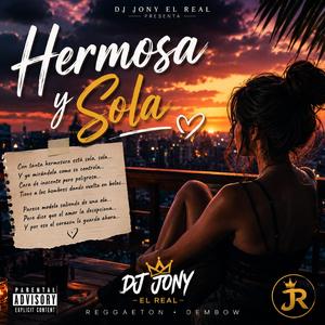 Hermosa y sola