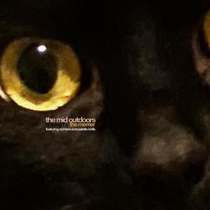 the mid outdoors (feat. eichlers & palette knife)