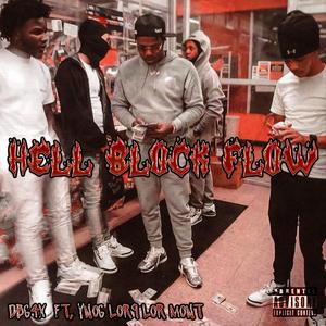 Hell Block Flow (feat. Ynog Lor9 & Lor Mont)