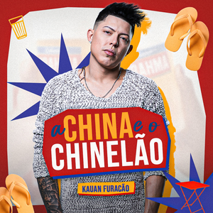 A China e o Chinelão