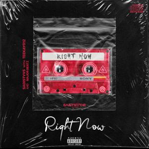 RIGHT NOW (feat. TeeKay012 & Major Beatz)