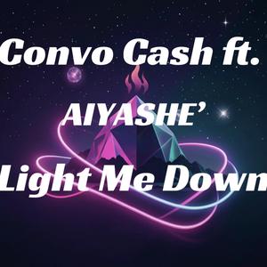 Light Me Down (V2)