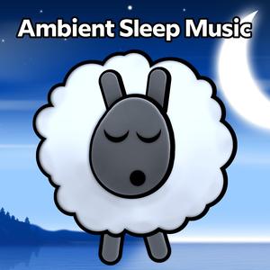 Ambient Sleep Music - Part 25