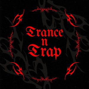 Trance N Trap