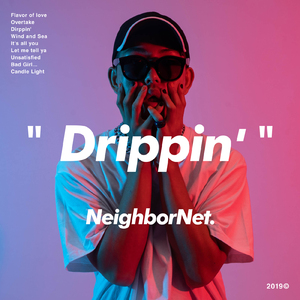 Drippin'