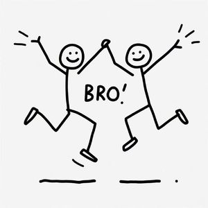bro