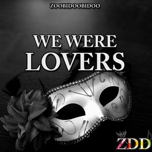 We Were Lovers