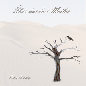 Über hundert Meilen