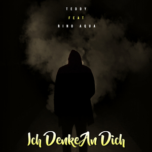 Ich Denke An Dich (Extended)