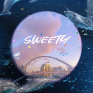 Sweety（Prod By Roster、EASONZHU）