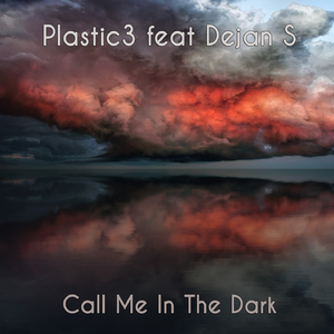 Call Me In The Dark - Radio Edit