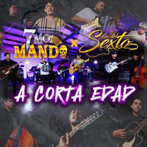 A Corta Edad (feat. Los Del Sexto)