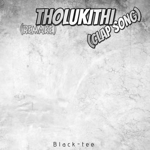 Tholukuthi (Remake)
