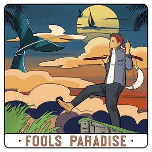 Fool's Paradise