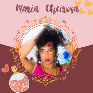Maria Cheirosa