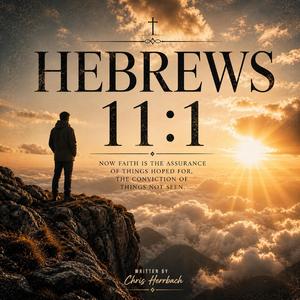 Hebrews 11:1