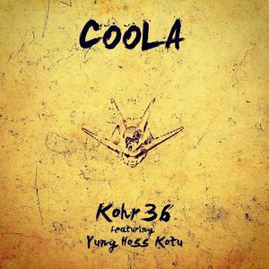 COOLA (feat. YUNG HOSS KOTU)