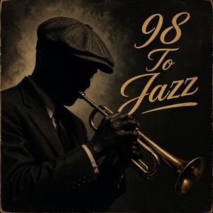 98 To Jazz