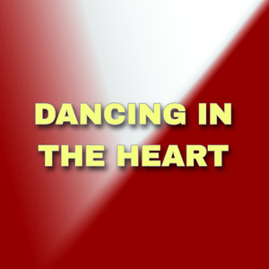 Dancing On The Heart