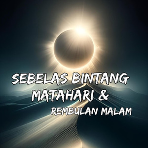 Sebelas Bintang Matahari dan Rembulan Malam