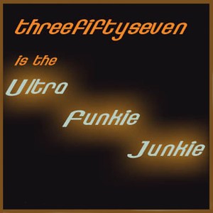 Threefiftysevens Gonna Blow Ya Mind