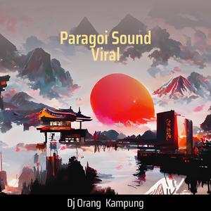 Paragoi Sound Viral