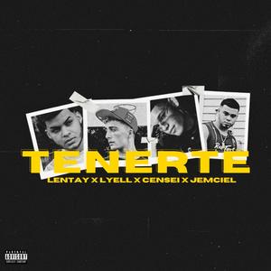 Tenerte (feat. Censei, Lentay & Jemciel)