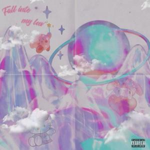 fall into my luv