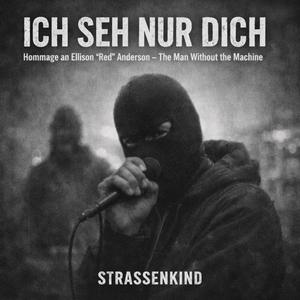 Ich seh nur dich (Hommage an Ellison “Red” Anderson – The Man Without the Machine)