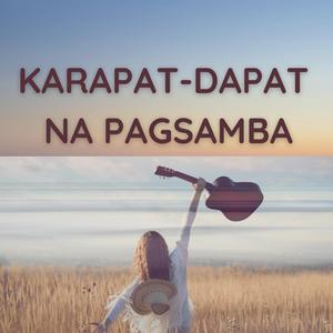 KARAPAT-DAPAT NA PAGSAMBA