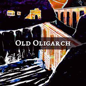 Old Oligarch