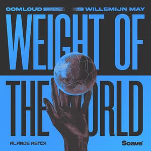 Weight of the World (Alande Remix)