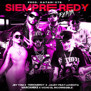 Siempre Redy (Remix)