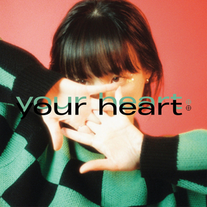 Your Heart