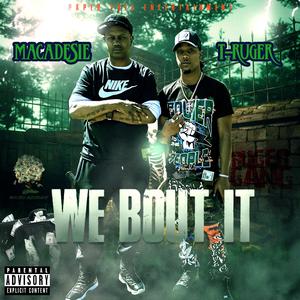 We Bout It (feat. Macadesie) (Remastered)