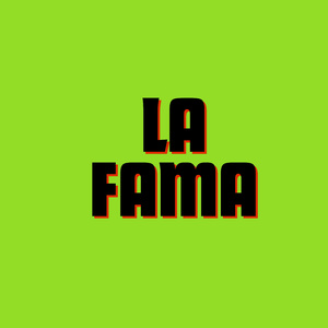 La fama