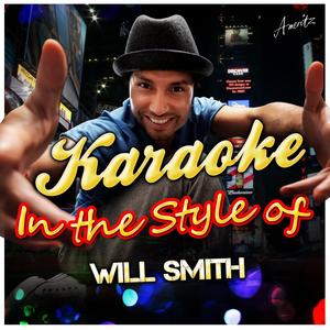Will 2k (In the Style of Will Smith) [Karaoke Version]