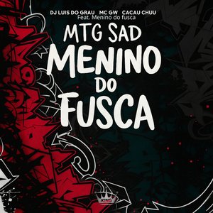 Mtg Sad Menino do Fusca