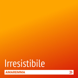 Irresistibile