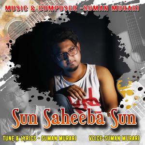 Sun Saheeba Sun