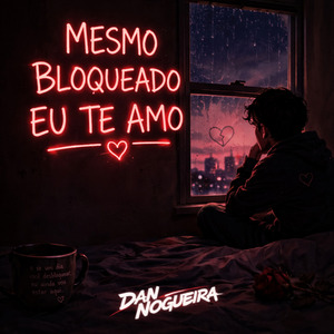 mesmo bloqueado eu te amo
