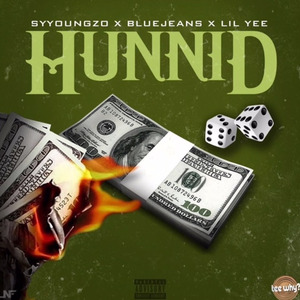 Hunnid (feat. Syyoungzo & Lil Yee)