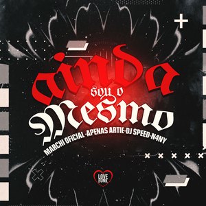 Ainda Sou o Mesmo
