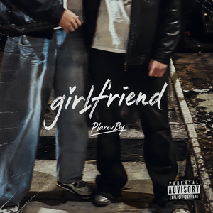 Girlfriend