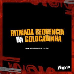 Ritmada Sequencia da Colocadinha (feat. Mc Vuk Vuk)