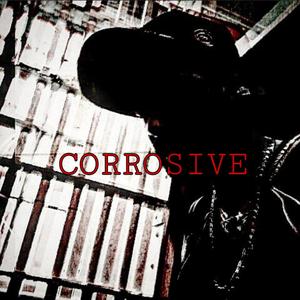 CORROSIVE