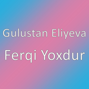 Ferqi Yoxdur
